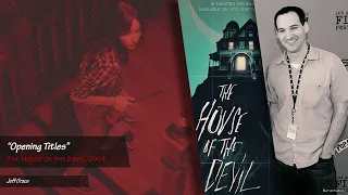 The House of the Devil - Opening Titles | Soundtrack