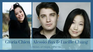 Notes of Hope - Gloria Chien, Alessio Bax, and Lucille Chung