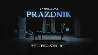 Bangladaj - Праздник (Official Music Audio)