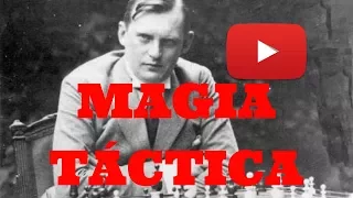 MAGIA TÁCTICA: Alekhine vs Reshevsky (Kemeri, 1937)