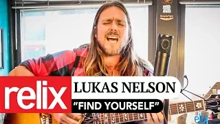 "Find Yourself" | Lukas Nelson | 08/30/17 | Relix Studio Sessions