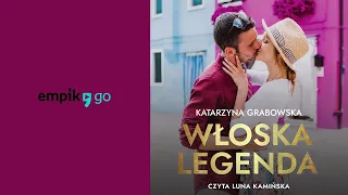 Włoska legenda. Katarzyna Grabowska. Audiobook PL