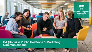 BA (Hons) Public Relations and Marketing Communications at Queen Margaret University, Edinburgh