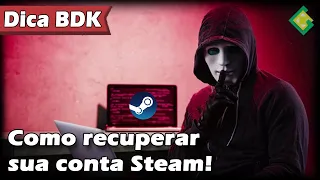 Como recuperar sua conta Steam que foi roubada!