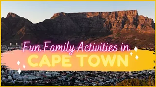 Family activities in Cape Town, South Africa.  Our bucket list activities to do with our kids