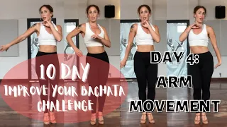 10 Day Improve Your Bachata Challenge ~ Day 4: Arm Movement