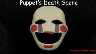 [SFM/FNaF] Puppet's Death scene