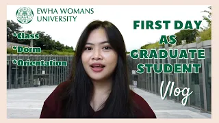 GRADUATE STUDENT IN EWHA | 1st DAY OF SEMESTER (GKS-G EXPERIENCE)