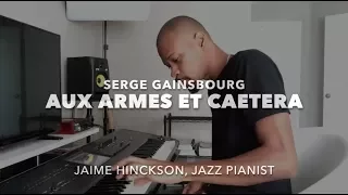 Serge Gainsbourg - Aux Armes Et Caetera (Jazz Piano Cover)