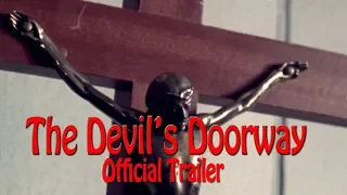 THE DEVIL'S DOORWAY Official Trailer (2018) Horror