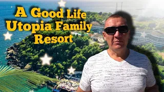 A Good Life Utopia Family Resort 5* | Турция | отзывы туристов