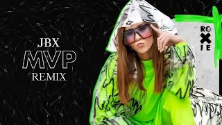 Roxie - MVP (Jonybox Remix)