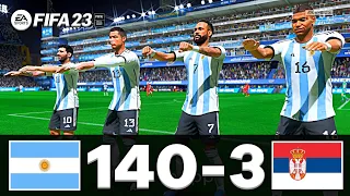 FIFA 23 - MESSI, RONALDO, MBAPPE, NEYMAR, ALL STARS | ARGENTINA 140 - 3 SERBIA