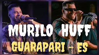 Show  Murilo Huff Ao Vivo em Guarapari /ES  06/01/2022
