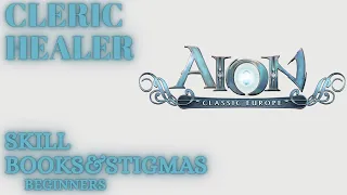 Aion Classic EU Cleric Healer skill books and stigmas for beginners ( 2.0)