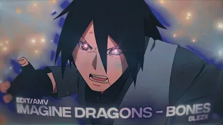 Imagine Dragons - Bones -Naruto AMV/EDIT