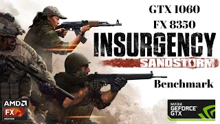 Insurgency Sandstorm Benchmark | GTX 1060 | FX 8350 |