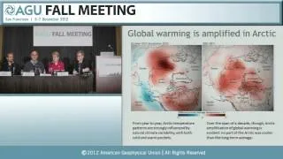 Fall Meeting 2012 Press Conference: What's going on in the Arctic?