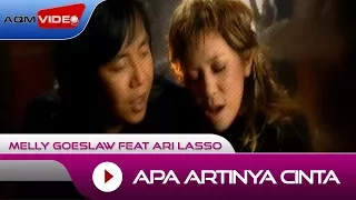 Melly Goeslaw feat Ari Lasso - Apa Artinya Cinta | Official Video