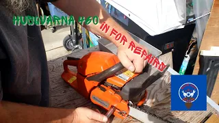 Husqvarna 460 Chainsaw In For Repairs / Was Told It's Not Getting Any Gas