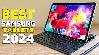 Best Samsung Tablets 2024 - Top 5 Best Samsung Tablets in 2024