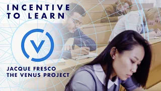 Jacque Fresco - Incentive to Learn