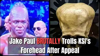 Jake Paul BRUTALLY Trolls KSI's Forehead After Appeal