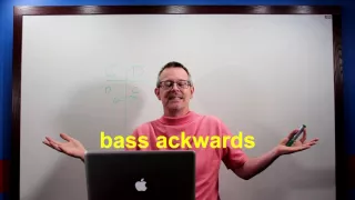 Learn English: Daily Easy English 1001: bass ackwards