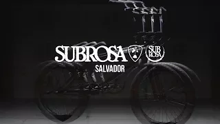 BMX - SUBROSA BRAND - 2018 SALVADOR