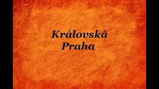 1 Král ze zlaté kolébky - Královská Praha