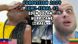 REACTION TO Eden Golan - Hurricane  (Israel 🇮🇱 Eurovision 2024 Semi-Final #2) | FIRST TIME WATCHING