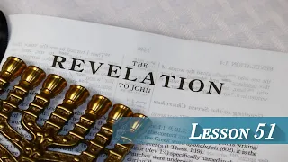 Lesson 51 - Revelation 22