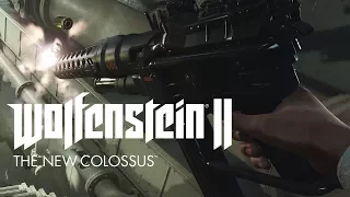 Wolfenstein II: The New Colossus — Его ничем не остановишь!