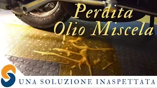 perdita olio miscela e una soluzione inaspettata