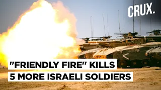 IDF "Friendly Tank Fire" Kills 5 Troops In Gaza, Hezbollah Hits “sensitive” Israeli Military Sites