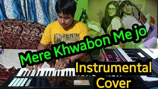 Mere Khwabo Mein Jo || Instrumental Cover || Lata Mangeshkar || Shahrukh Khan ||Nava Kumar Das||