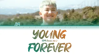 [CD only] BTS RM (방탄소년단 알엠) Young Forever (RM Demo Ver.) (영포에버 알엠 데모 버전) 가사