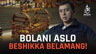 Bolani aslo beshikka belamang! | SAKINAT UYI