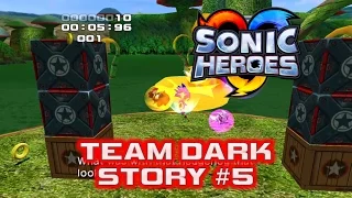 Sonic Heroes: Team Dark's Story #5 [Full Game 1080p]