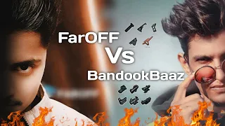 FarOFF Vs BandookBaaz - FINAL SHOWDOWN - NO ATTACHMENTS ONLY SKILLS - PUBG MOBILE YOUTUBERS FIGHT