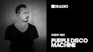 Defected Radio Show: Guest Mix by Purple Disco Machine - 04.08.17
