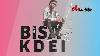 BISA KDEI MIX|GHANA AFROBEATS MIX 2021| BEST OF BISA KDAEI| DJ LATET| GHANA MUSIC