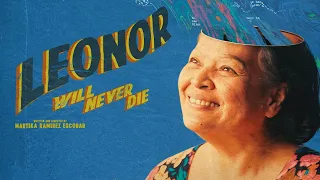 Leonor Will Never Die (2022) Life Trailer (eng sub) with Sheila Francisco