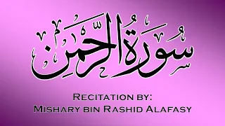 Surah Ar-Rahman | Mishary bin Rashid Alafasy