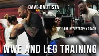 How To Get Huge Legs and WWE Tips | Ft. Dave Bautista & Joe Bennett