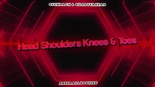 Ofenbach & Quarterhead - Head Shoulders Knees & Toes (Abberall Bootleg) 2021