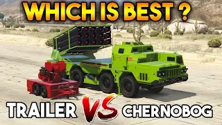 GTA 5 ONLINE : CHERNOBOG VS ANTI AIRCRAFT TRAILER (WHICH IS BEST?)