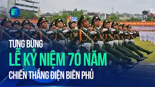 Tưng bừng Lễ kỷ niệm 70 năm Chiến thắng Điện Biên Phủ | VTC1