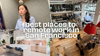 Best places to remote work in San Francisco | digital nomads and remote workers 2024