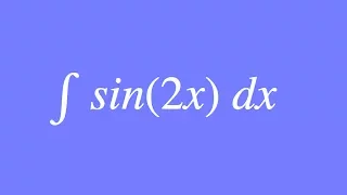 How to Integrate sin(2x)